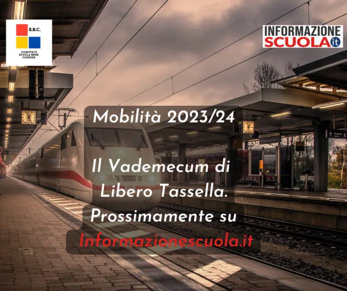 Mobilità 2023/24 , in arrivo il Vademecum di Libero Tassella.