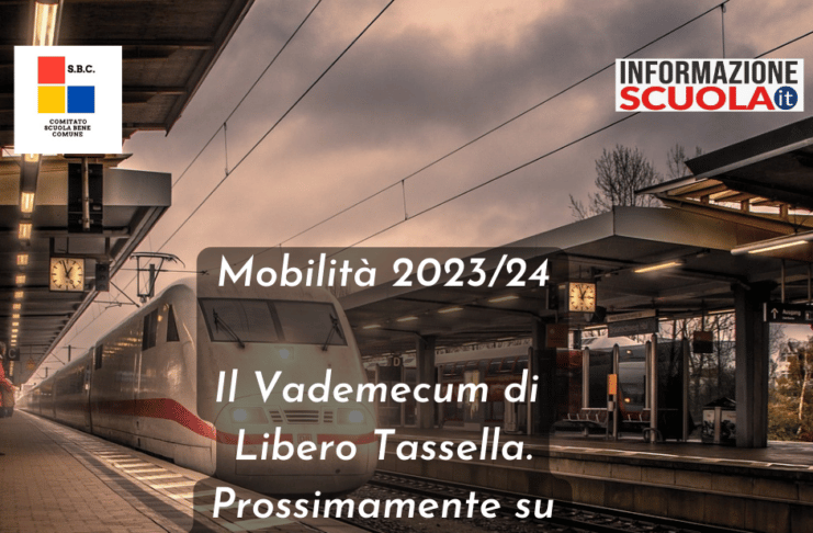 Mobilità 2023/24 , in arrivo il Vademecum di Libero Tassella.
