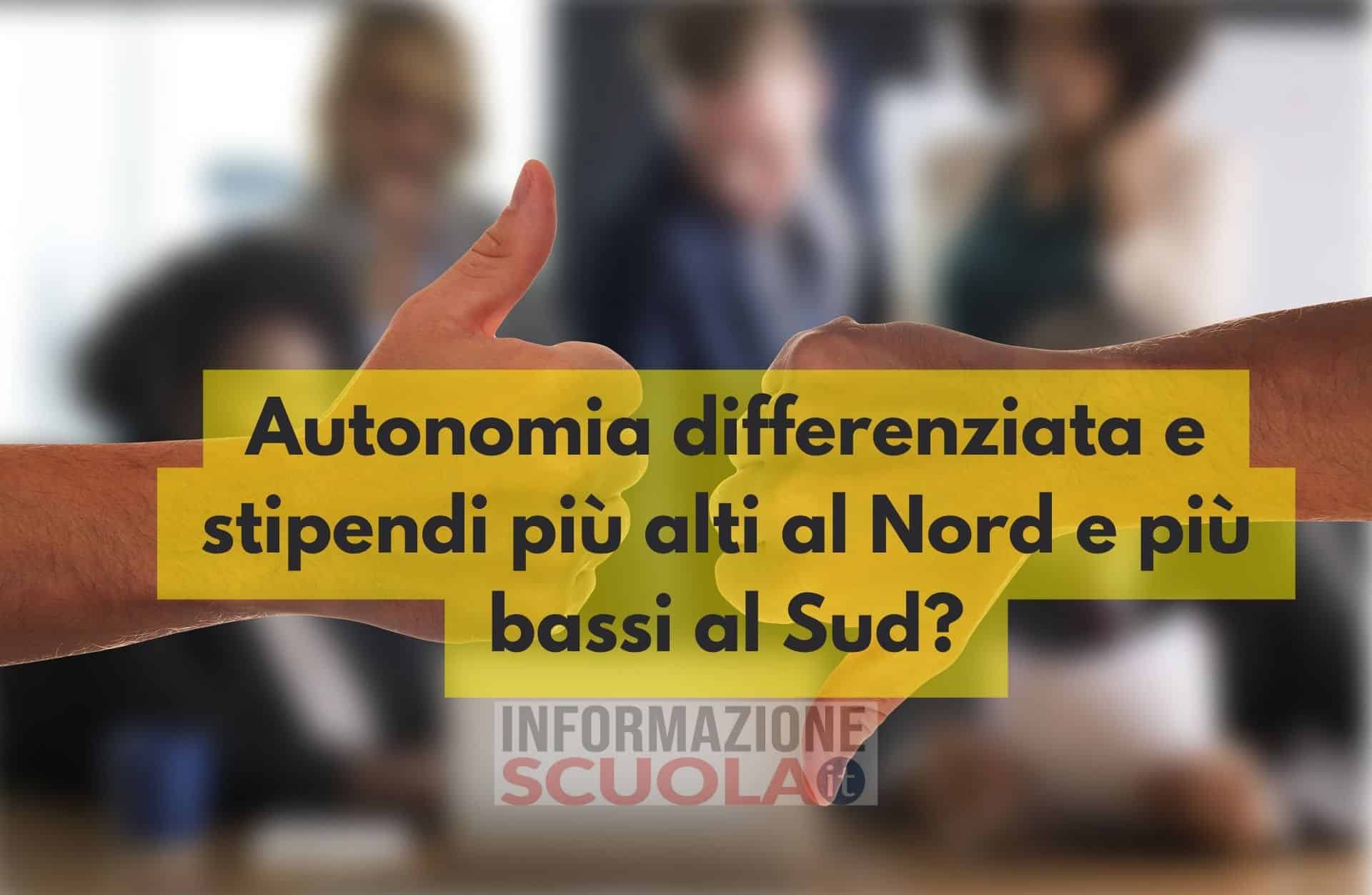 Autonomia differenziata e stipendi differenziati fra Nord e Sud: cosa prevede la Manovra 2024