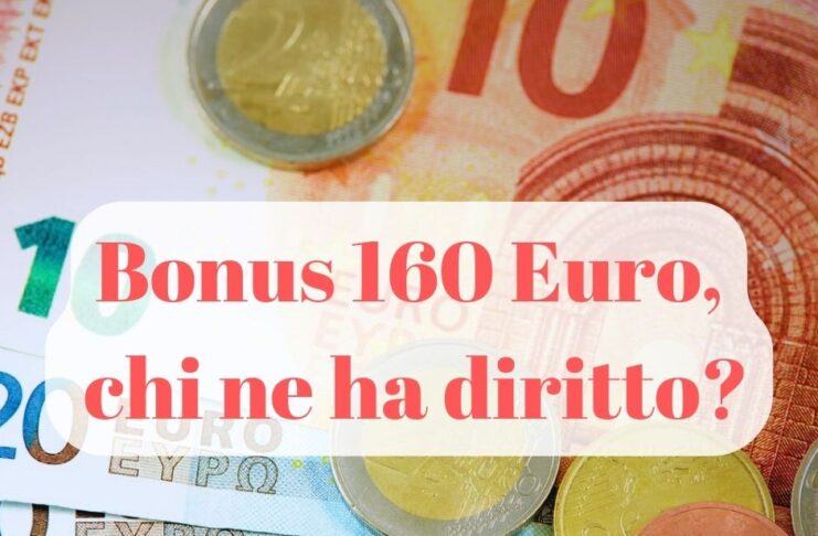 Chi ha diritto al Bonus 160 euro 2024 chiamato bonus Meloni?